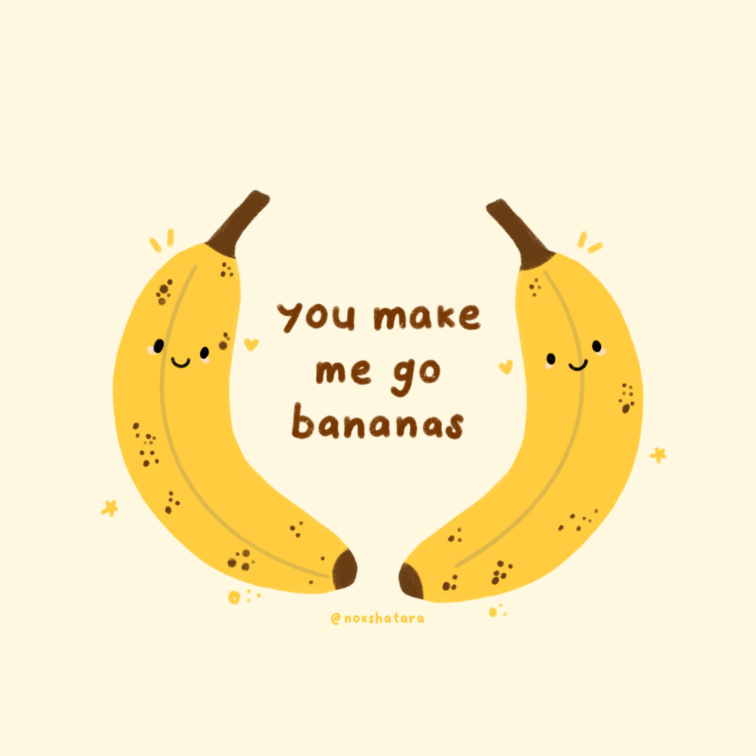 Illustration of two bananas saying you make me go bananas
